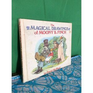 1978 Children’s Hardback Book “The Magical Drawings of Moony B. Finch”